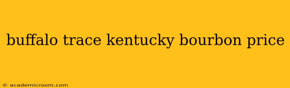 buffalo trace kentucky bourbon price