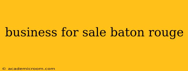business for sale baton rouge