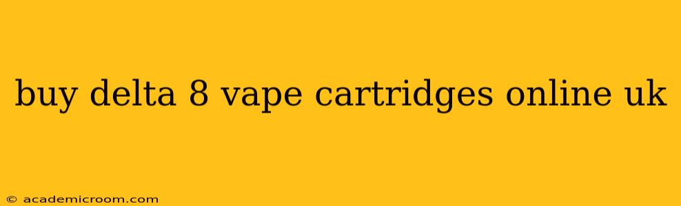 buy delta 8 vape cartridges online uk