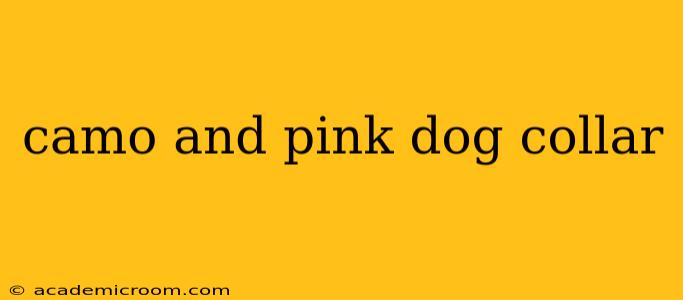 camo and pink dog collar