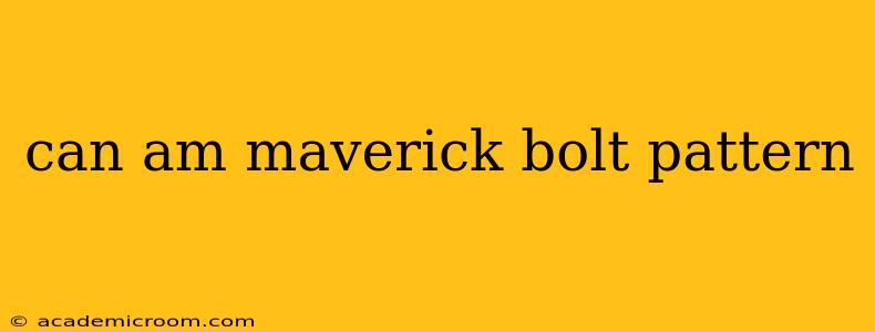 can am maverick bolt pattern