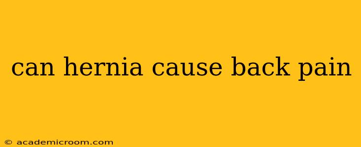 can hernia cause back pain