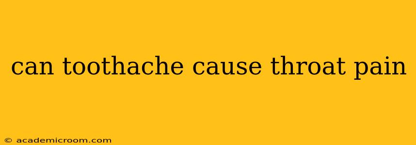 can toothache cause throat pain