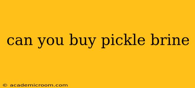 can you buy pickle brine