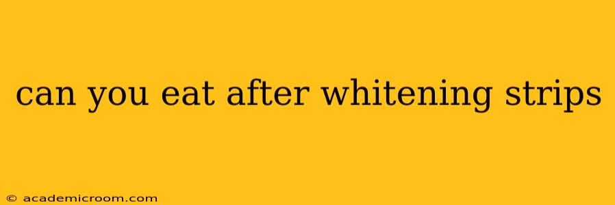can you eat after whitening strips