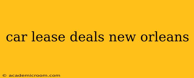 car lease deals new orleans