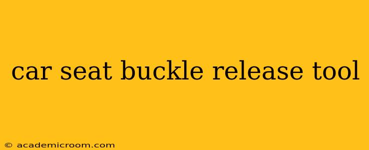 car seat buckle release tool