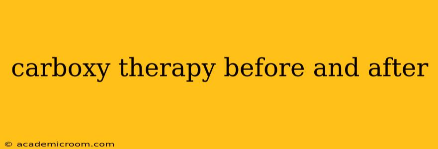 carboxy therapy before and after