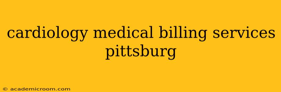 cardiology medical billing services pittsburg