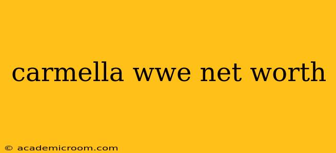carmella wwe net worth