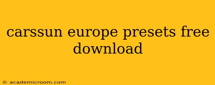 carssun europe presets free download