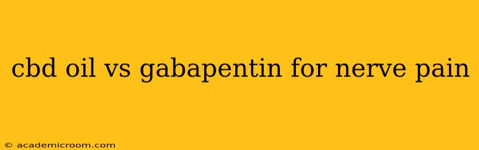 cbd oil vs gabapentin for nerve pain