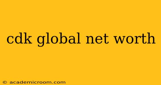 cdk global net worth