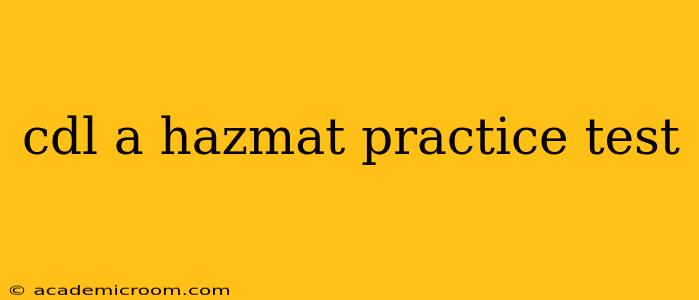 cdl a hazmat practice test
