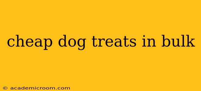 cheap dog treats in bulk