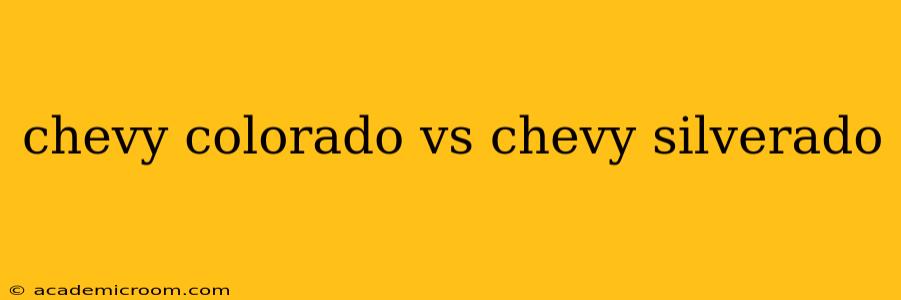 chevy colorado vs chevy silverado