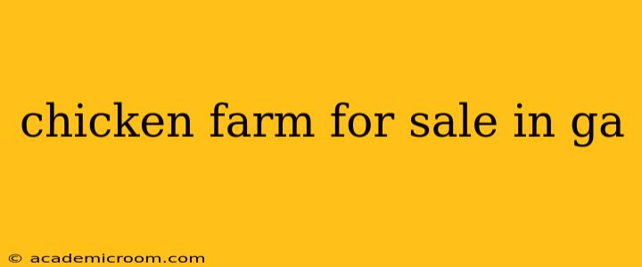 chicken farm for sale in ga