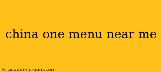 china one menu near me