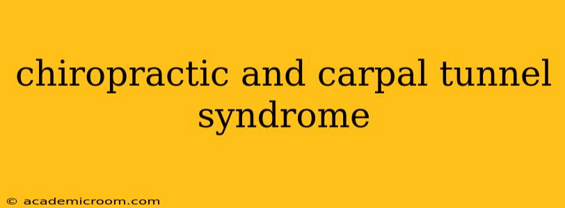 chiropractic and carpal tunnel syndrome