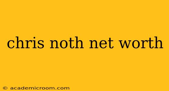 chris noth net worth