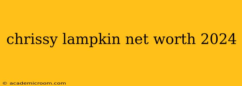 chrissy lampkin net worth 2024