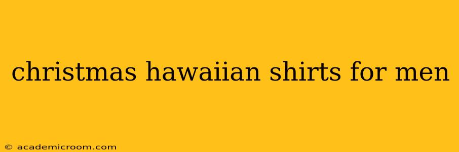 christmas hawaiian shirts for men
