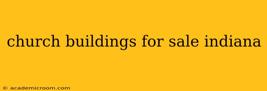 church buildings for sale indiana