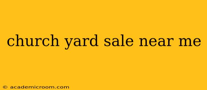 church yard sale near me