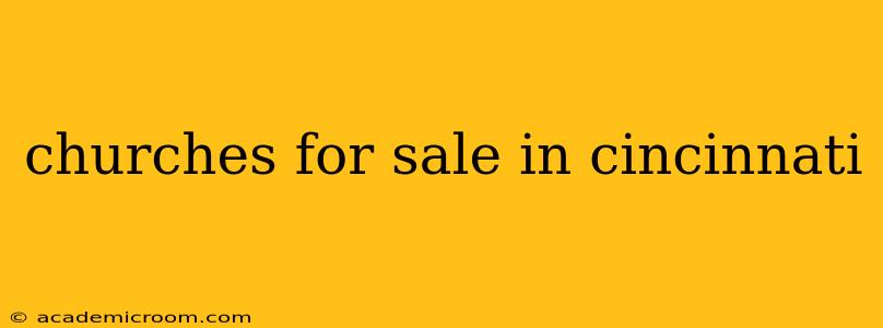 churches for sale in cincinnati