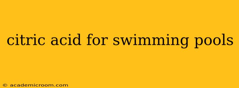 citric acid for swimming pools