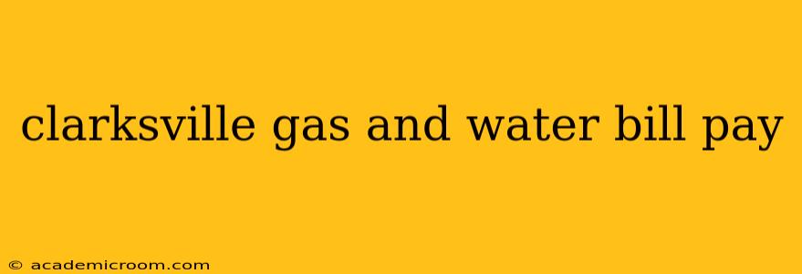 clarksville gas and water bill pay