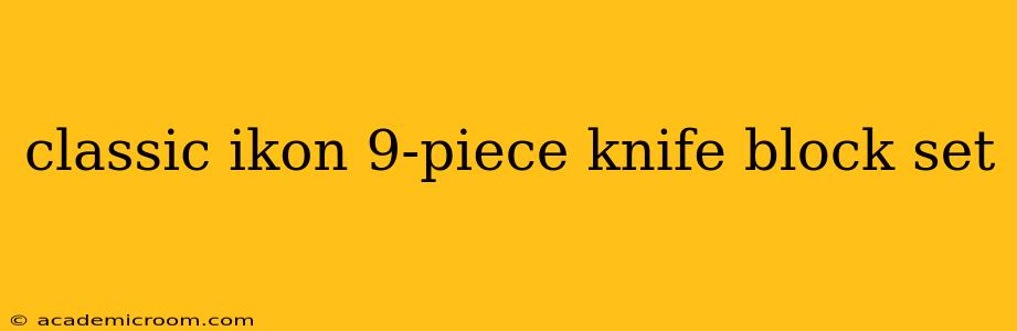 classic ikon 9-piece knife block set