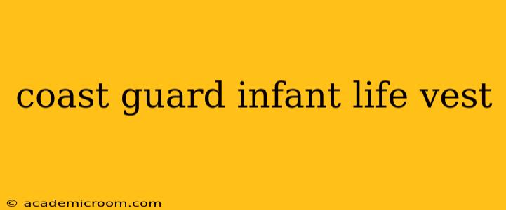 coast guard infant life vest