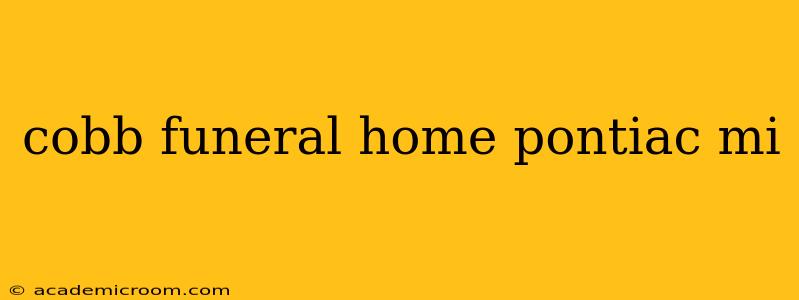 cobb funeral home pontiac mi