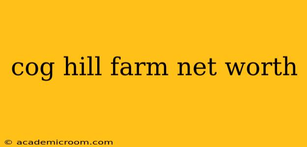 cog hill farm net worth