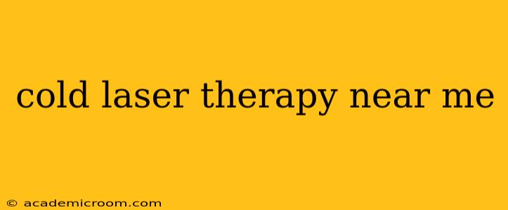cold laser therapy near me