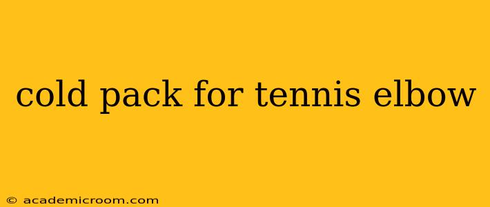 cold pack for tennis elbow