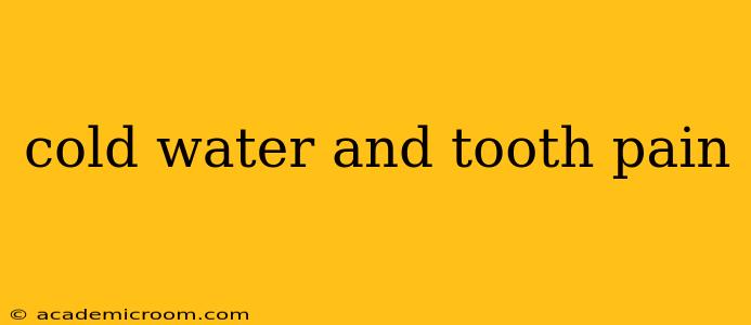 cold water and tooth pain