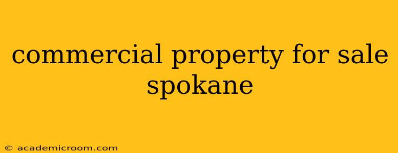 commercial property for sale spokane