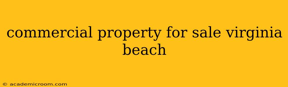 commercial property for sale virginia beach