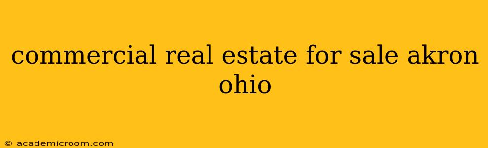commercial real estate for sale akron ohio