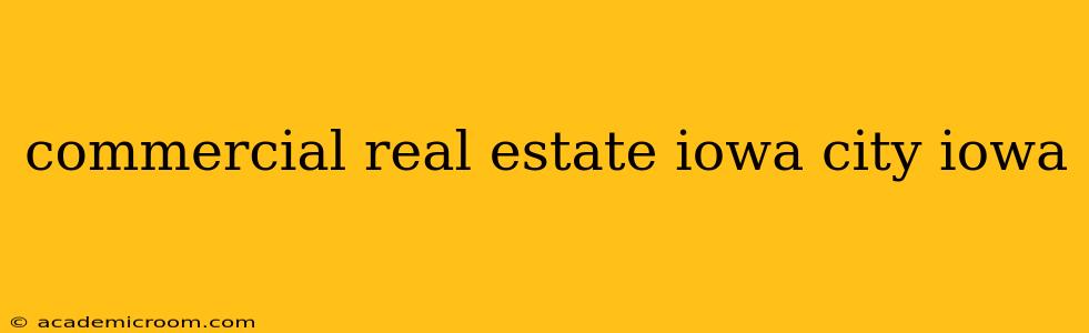 commercial real estate iowa city iowa