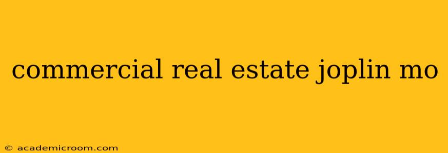 commercial real estate joplin mo