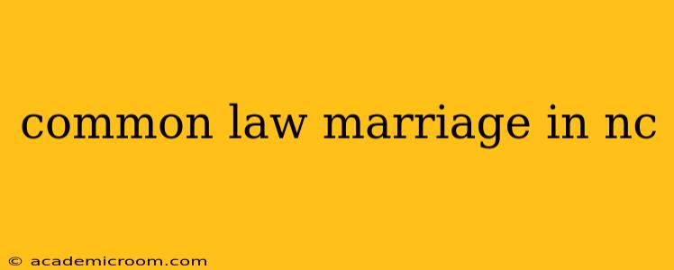 common law marriage in nc
