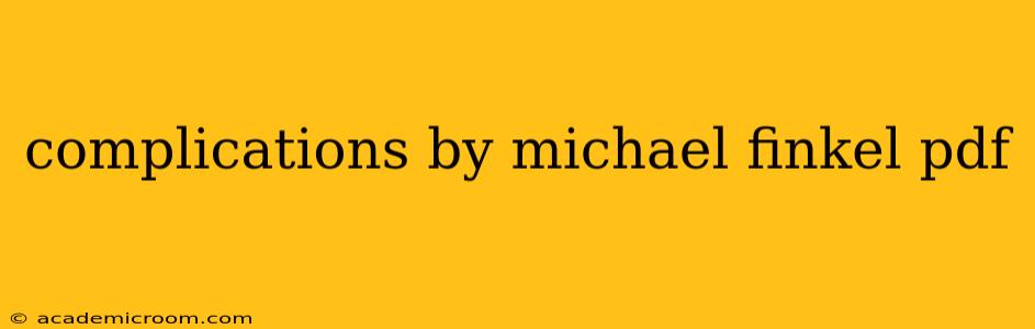 complications by michael finkel pdf