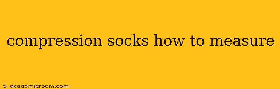 compression socks how to measure