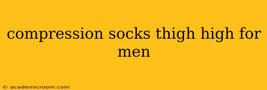 compression socks thigh high for men