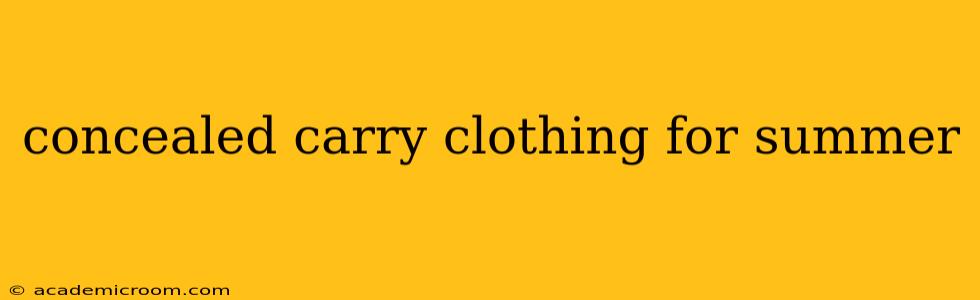 concealed carry clothing for summer