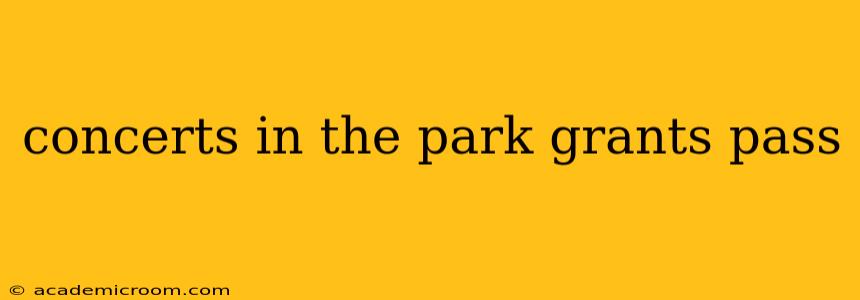 concerts in the park grants pass