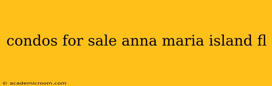 condos for sale anna maria island fl